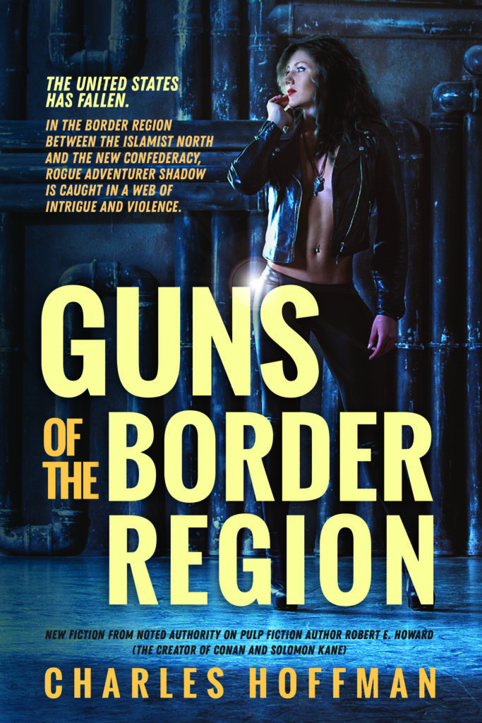 An alternative cover redesign for Guns of the Border Region, this one with a more urban feel. The background image is a striking woman in a leather jacket, in an industrial-looking scene, mainly in shades of blue. The book title, blurb and author name stand out in shades of yellow and gold. 
