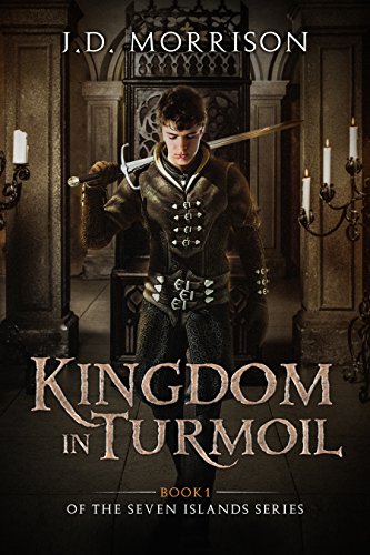 The cover of a different book, Kingdom in Turmoil. The author name is at the top, above a scene of a young man walking toward us in a medieval setting, holding a sword. The title is set below the main scene, in the bottom third of the cover, with the subtitle below in smaller type.